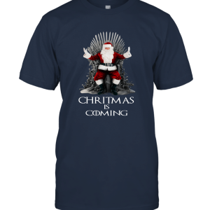 Santa Christmas Is Coming Unisex T-Shirt