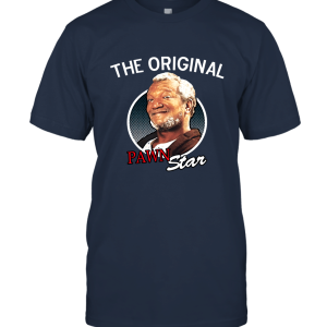 Sanford and Son The Original Pawn Star Unisex T-Shirt
