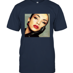 Sade Adu Hang on to your Love Art poster Unisex T-Shirt