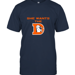 She Wants the Bronco D Unisex T-Shirt