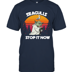 Seagulls Stop It Now Parody Unisex T-Shirt