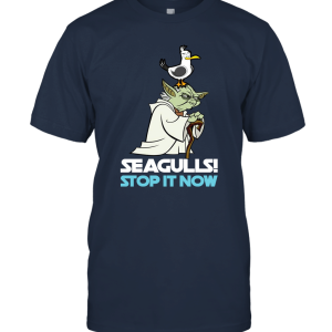Seagulls Stop It Now Cool Unisex T-Shirt