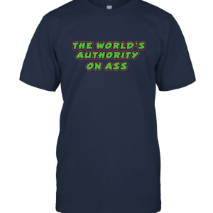 Vintage 80s 90s mr ass the world's authority on ass back Unisex T-Shirt
