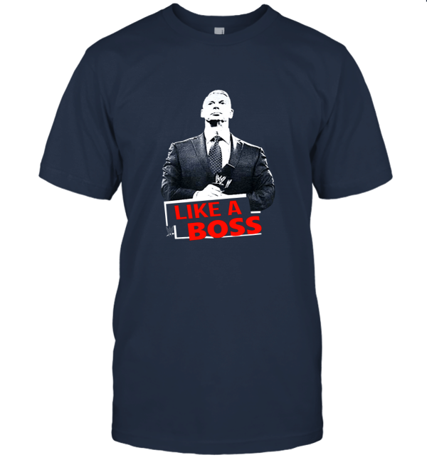 Vince McMahon Like A Boss WWE Unisex T-Shirt