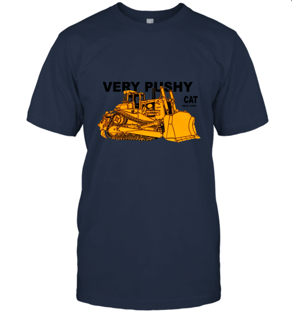 Very Pushy CAT Machine Unisex T-Shirt
