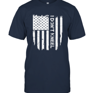 USA I Don't Kneel Unisex T-Shirt