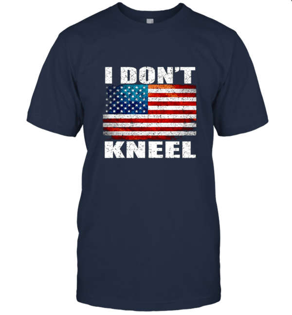 USA I Don't Kneel American Flag Unisex T-Shirt