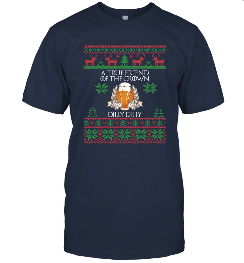 True Friend Of The Crown Dilly Dilly Merry Christmas Unisex T-Shirt