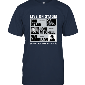 Tour Shirt Bob Dylan Joni Mitchell Van Morrison Unisex T-Shirt