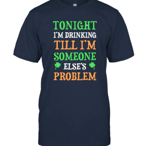 Tonight I'm Drinking Funny Tee For St. Patrick Day Unisex T-Shirt