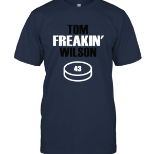 Tom Freakin Wilson Washington Hockey Fan Unisex T-Shirt