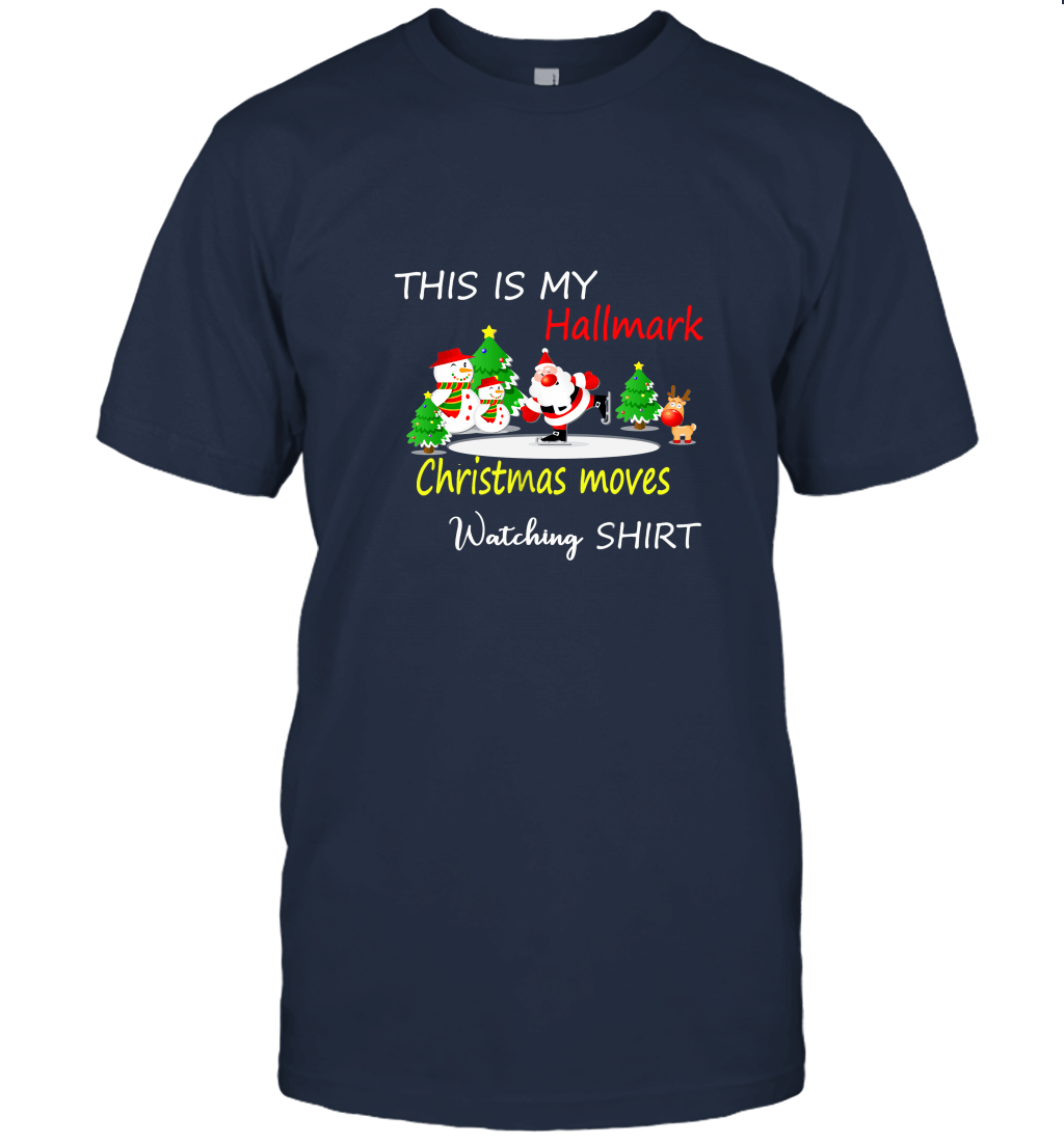 This is My Hallmark Christmas Watching T Shirt Noel Gift Tee T shirt Unisex T-Shirt