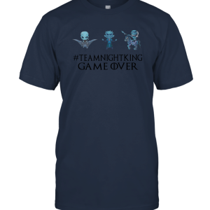 Team Night King Game Over Game Of Thrones Unisex T-Shirt