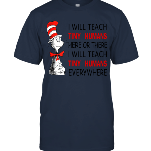 Teach tiny human Unisex T-Shirt