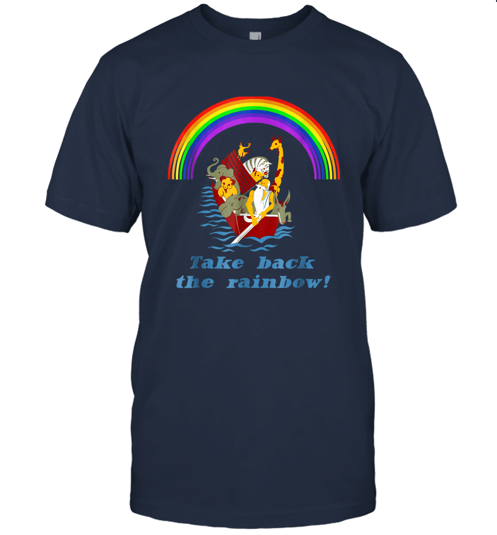 Take the Rainbow Back Tshirt Noahs ark Unisex T-Shirt