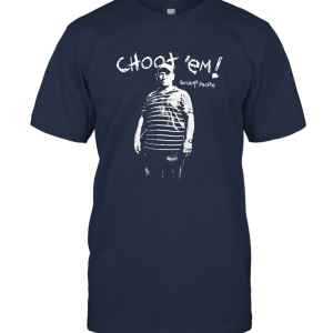Swamp People Choot Em Unisex T-Shirt