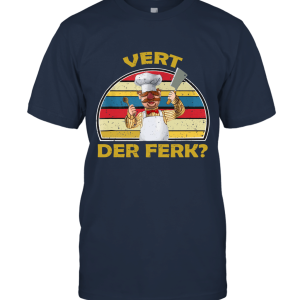 Swedish Chef Vert Der Ferk Unisex T-Shirt