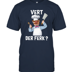 Swedish Chef Vert Der Ferk Parody Unisex T-Shirt