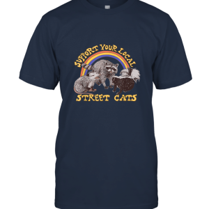 Support Your Local Street Cats T Shirt Gift Idea a Unisex T-Shirt