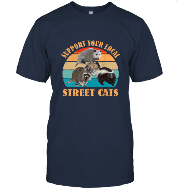Support Your Local Street Cats Vintage T Shirt Unisex T-Shirt