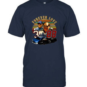 Vintage Dale Earnhardt And Earnhardt Jr Forever Love 3  Unisex T-Shirt