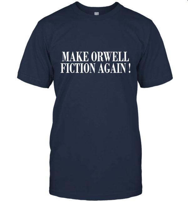 Vintage Get This Make Orwell Fiction Again 1984 Unisex T-Shirt