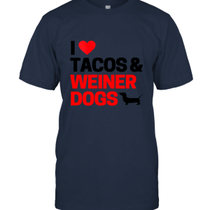Weiner Dog Gifts For Women I Love Tacos Unisex T-Shirt