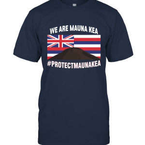 We are Mauna Kea Unisex T-Shirt
