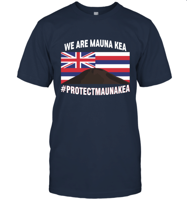 We are Mauna Kea Unisex T-Shirt