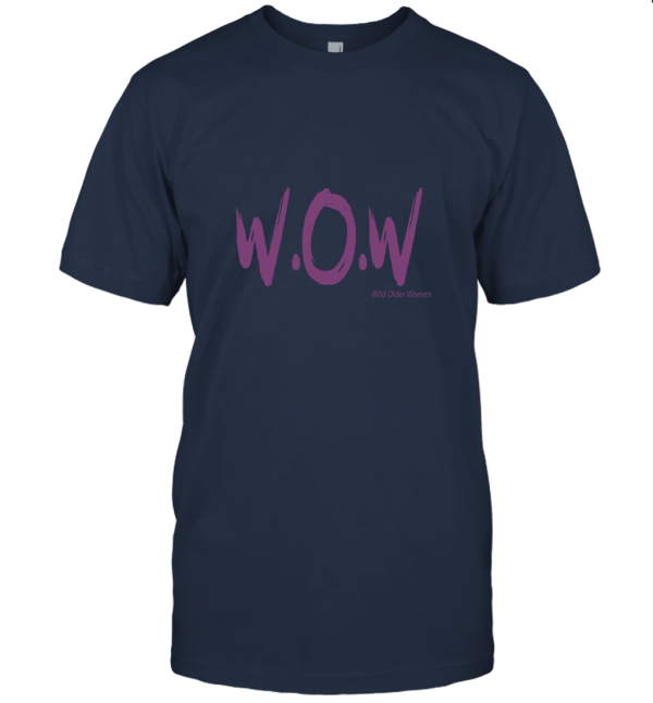 W.O.W. wild older women Unisex T-Shirt