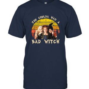 Vintage You Coulda had a Bad Witch Halloween Unisex T-Shirt