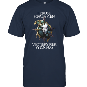 World of Warcraft House Forsaken Victory for Sylvanas Shirts Unisex T-Shirt