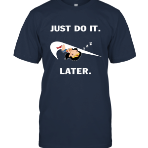 Wonder Women Just Do It Later Parody Funny Unisex T-Shirt