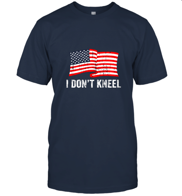 American Flag USA I Don't Kneel Unisex T-Shirt