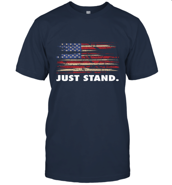 American Flag Just Stand Unisex T-Shirt