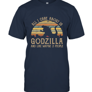 All I Care About is Godzilla Vintage Unisex T-Shirt