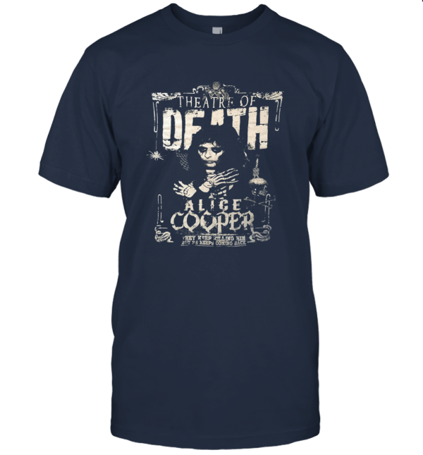 Alice Come and Cooper  Theatre Of Death Unisex T-Shirt