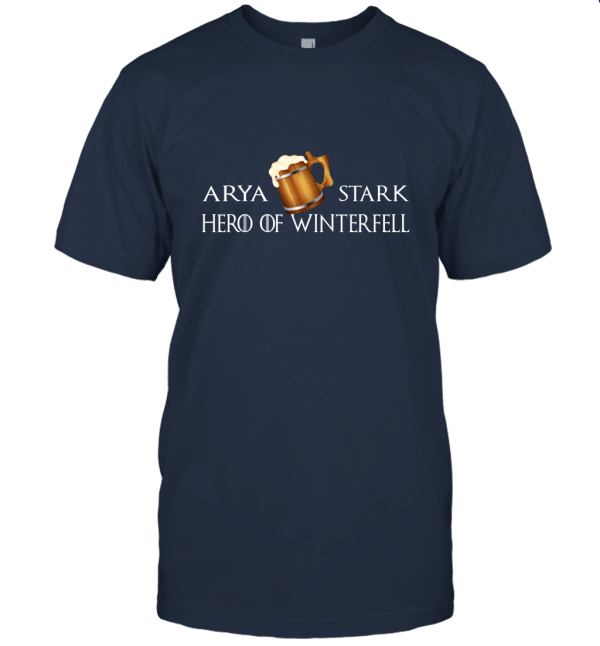 Arya Stark Hero Of Winterfell  Game of Thrones For Fan Unisex T-Shirt