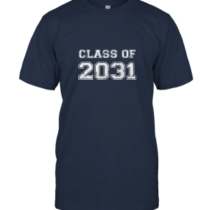 Class Of 2031 T Shirt  Graduate Kindergarten Seniors Unisex T-Shirt