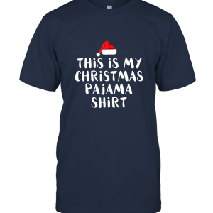 Christmas Pajama T Shirt Funny Christmas day Unisex T-Shirt
