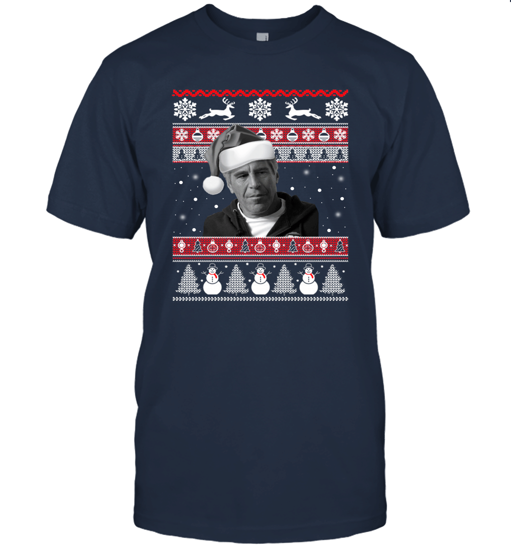 Christmas Epstein shirt Epstein Didnt Kill Himself Ugly Christmas Snow Unisex T-Shirt