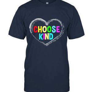 Choose Kind Heart Unisex T-Shirt