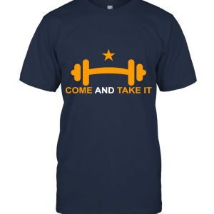 Come And Take It Squat Unisex T-Shirt