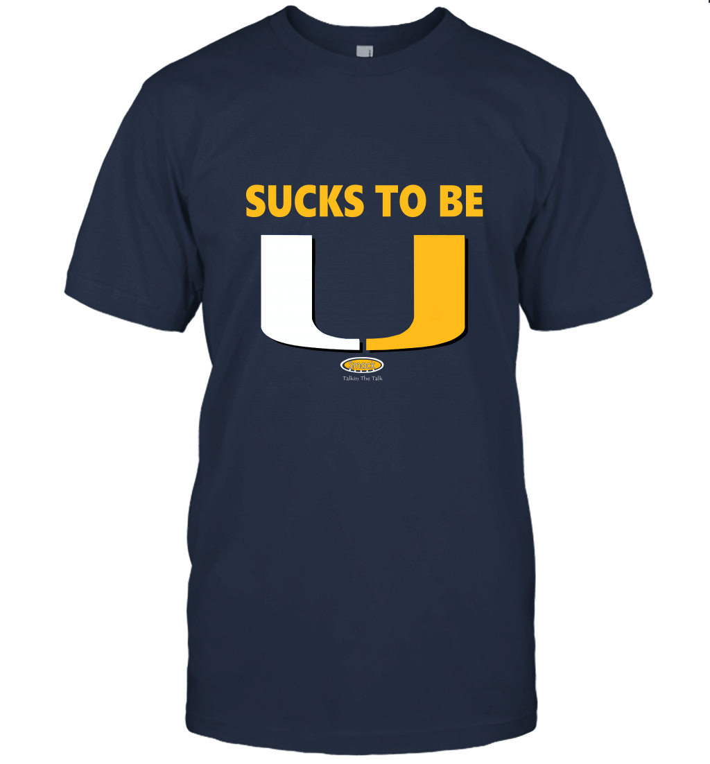 Clothing Pitt Football Fans. Sucks to be U Unisex T-Shirt