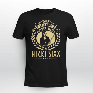 Nikki Sixx Girl This Girl Loves Her