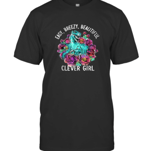 Easybreezybeautiful clever girl T-Shirt