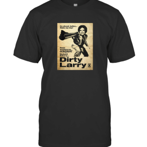 DIRTY LARRY Threes Company 66 T-Shirt