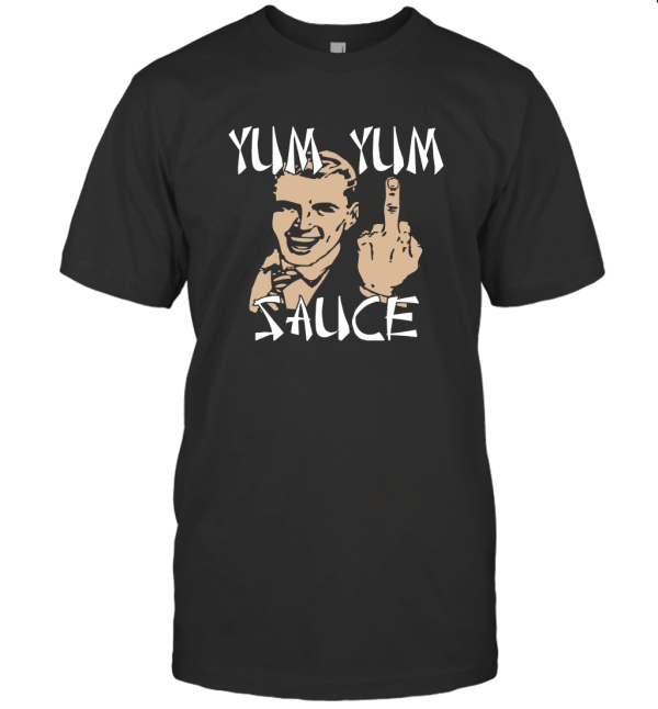 Yum Yum Sauce T-Shirt