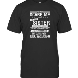 You dont scare me4 T-Shirt