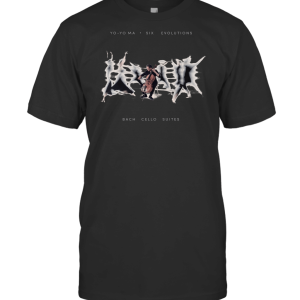 Yo Yo Ma  Six Evolutions  Bach Cello Suites T-Shirt